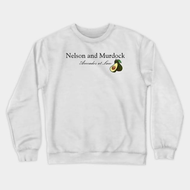 Nelson and Murdock: Avocados at Law Crewneck Sweatshirt by ZionAngel